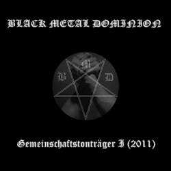 Compilations : Black Metal Dominion - Gemeinschaftstonträger I